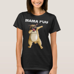 Camiseta Pug Cuerdo Para Mujeres Mamá Pug Perro Dabbing Mas