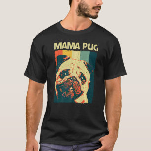 Camiseta Pug Cute Para Mujeres Mamá Mascota Perro Cachorro