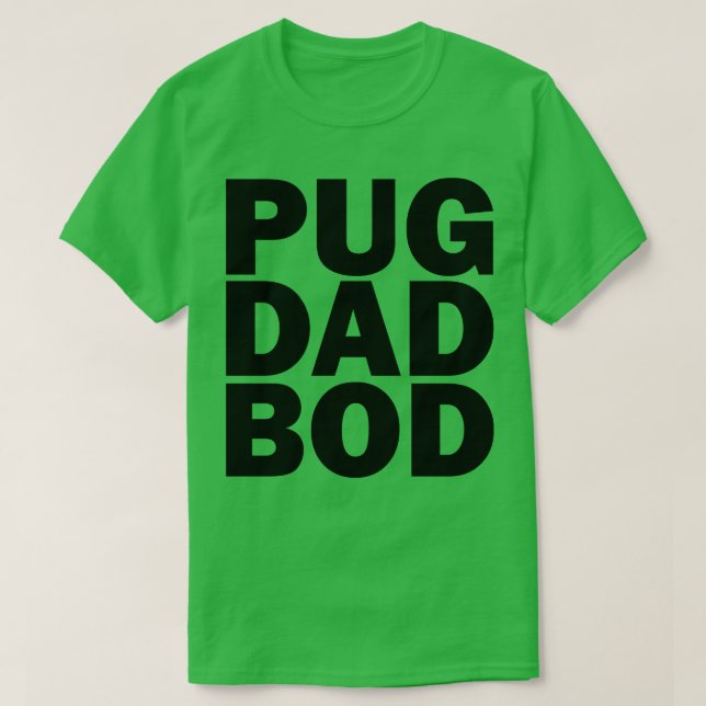 Camiseta Pug dad bod (Diseño del anverso)