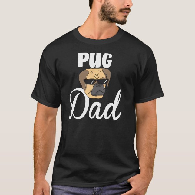 Camiseta Pug Dad Dog Rama Higos Padre Animal Dueño Mascota  (Anverso)