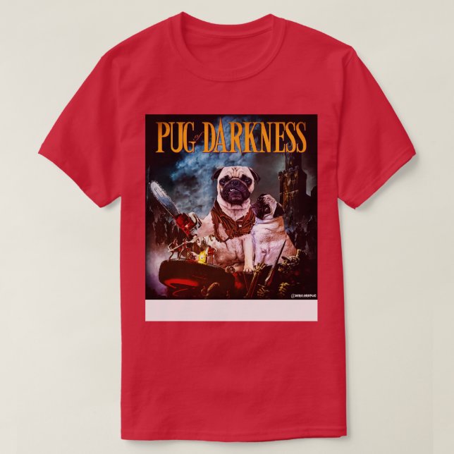 Camiseta Pug de la oscuridad (Diseño del anverso)