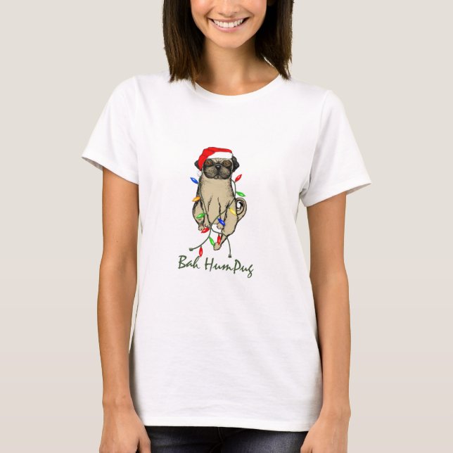 Camiseta Pug Dog Bah Humpug Navidades graciosos (Anverso)