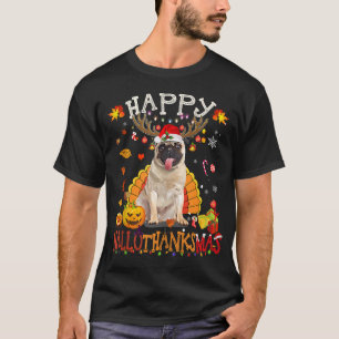 Camiseta Pug Dog Happy Hallothanksmas Halloween Thanksgivin