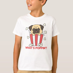 Camiseta Pug Dog Popcorn Whats Poppin Funny