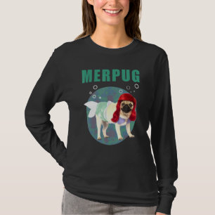 Camiseta Pug En El Régimen De Sirena Para Dueño De Perro
