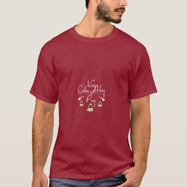 Camiseta Pug Gift  Keep Calm And Hug A Pug (Anverso)