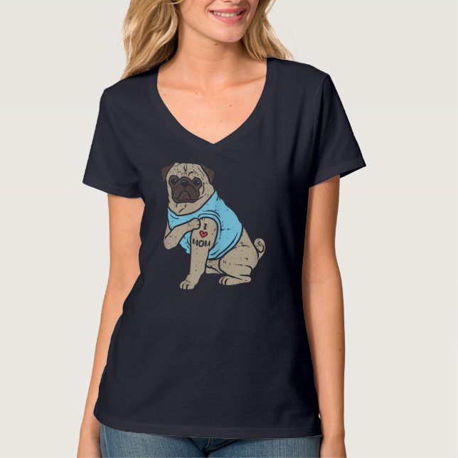 Camiseta Pug I Love Mom Cute Animal Mascota Perro Lover Due (Anverso)