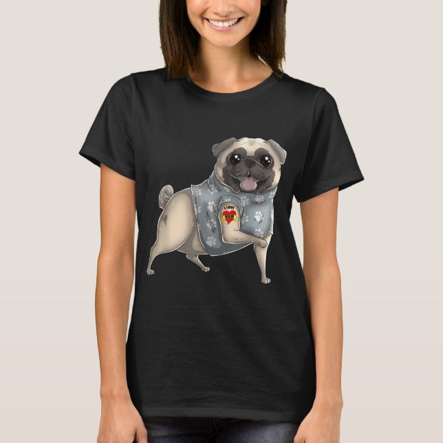 Camiseta Pug I Love Mom Tattoo Dog Funny's Day Gift (Anverso)