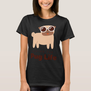 Camiseta pug life Classic T-Shirt 743