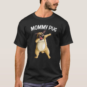 Camiseta Pug Lindo Para Mujeres Mamá Pug Perro Hace Dab Mas