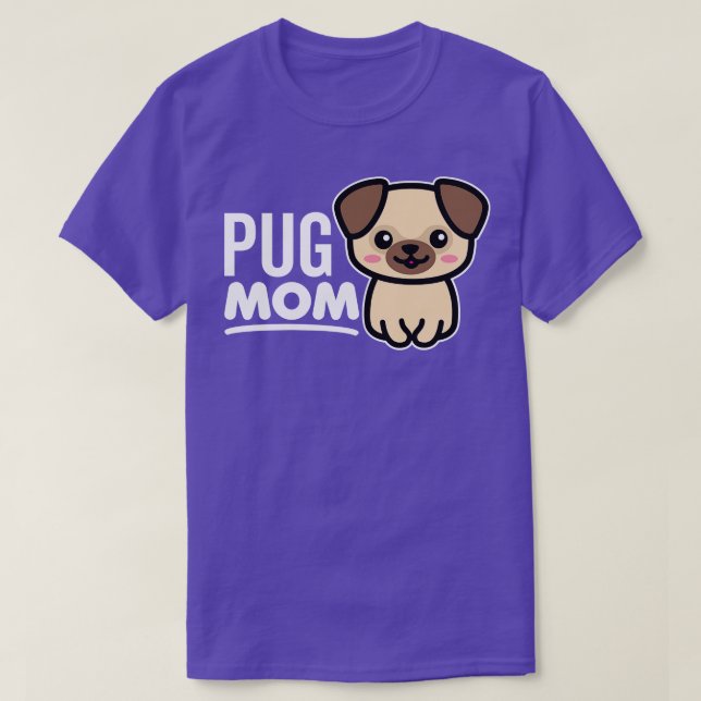 Camiseta Pug Mom (Diseño del anverso)