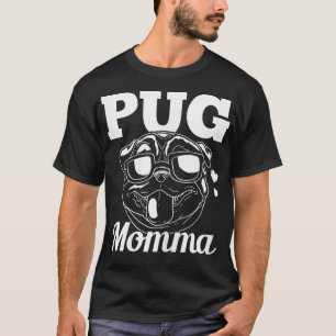 Camiseta Pug Momma Dog Mom Mama Gift