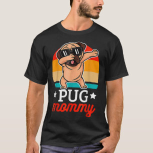 Camiseta Pug Mommy Vintage Pug Dog Dabbing Happy Mother's 