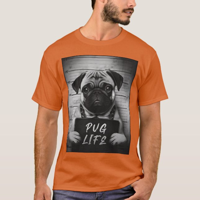 Camiseta Pug Mugshot Pug Life (Anverso)