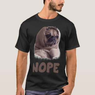 Camiseta Pug - Nope Esencial 662