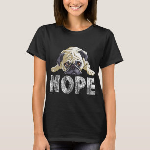 Camiseta Pug Nope Lazy Funny Cute Hombres Niños Chicas