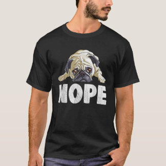 Camiseta Pug Nope Lazy T Shirt Gracioso Hombres Cuidados Ni