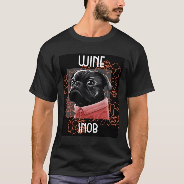 Camiseta Pug Snob del Vino (Anverso)