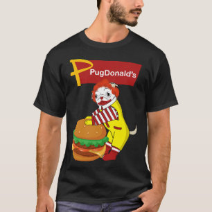 Camiseta PugDonalds-Pug Hamburguesa Payaso Clásico 214