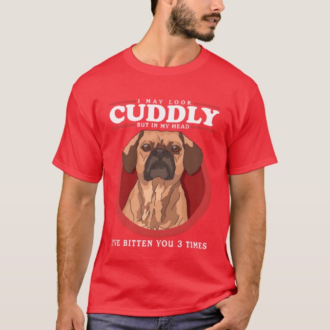 Camiseta Puggs pueden parecer un tierno Dueño de Perro rega (Anverso)