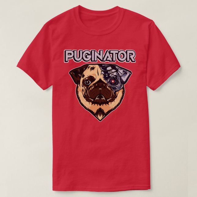 Camiseta Puginator Funny Robot Pug Dog (Diseño del anverso)