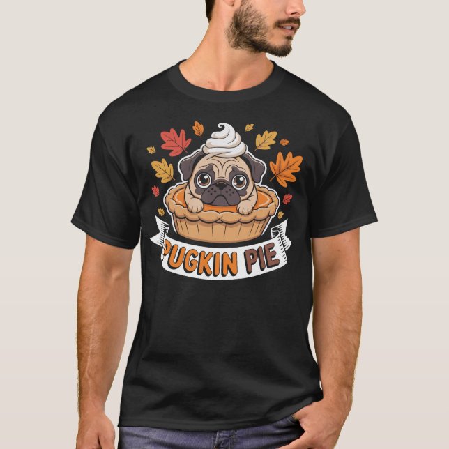 Camiseta Pugkin Pie Funny Thanksgiving Pug (Anverso)