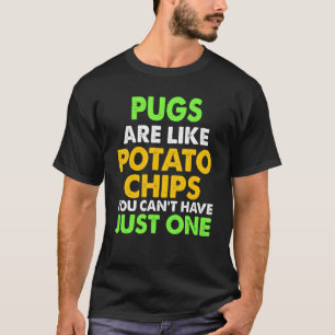 Camiseta Pugs Adorables Son Como Papas Fritas Pug