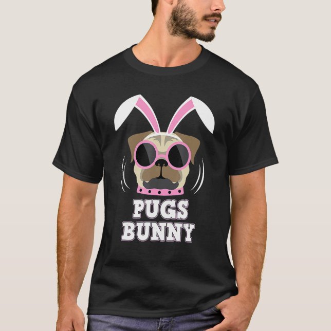 Camiseta Pugs Bunny Happy Easter Puggy Rabbit Pug Mascota D (Anverso)
