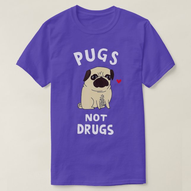 Camiseta Pugs Not Drugs Funny Present For Dog Lover  Pets  (Diseño del anverso)