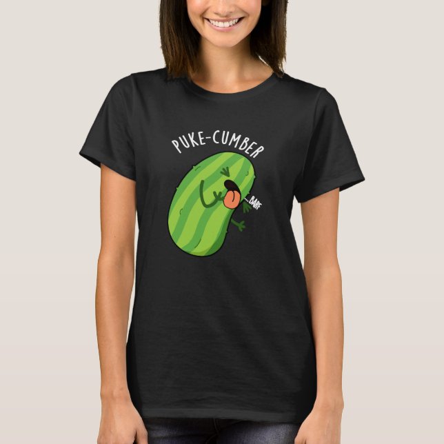 Camiseta Puke-cumber Funny Cucumber Pun Dark BG (Anverso)