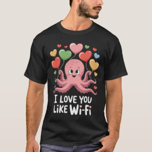 Camiseta Pulpo Con Corazón Lloons Te Amo Como El Wi-fi Va