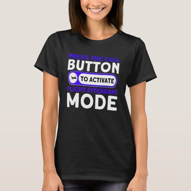 Camiseta Pulse El Botón De Llamada Para Activar El Operador (Anverso)