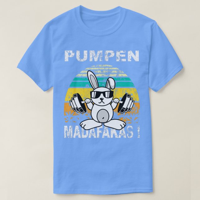 Camiseta Pumpen de Pumpernickel Madafakas Bodybuilder Gym E (Diseño del anverso)