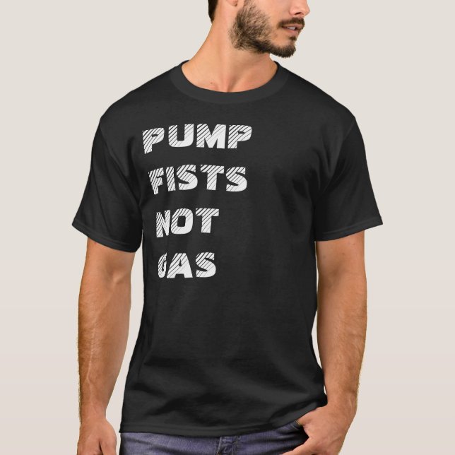 CAMISETA PUMPFISTSNOTGAS (Anverso)