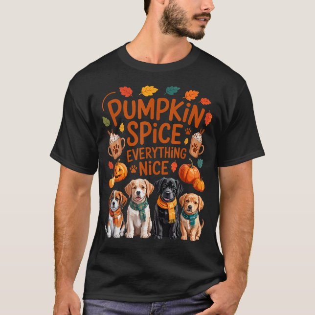 Camiseta Pumpkin Sce Everything Nice Fall Dog Lovers Addict (Anverso)