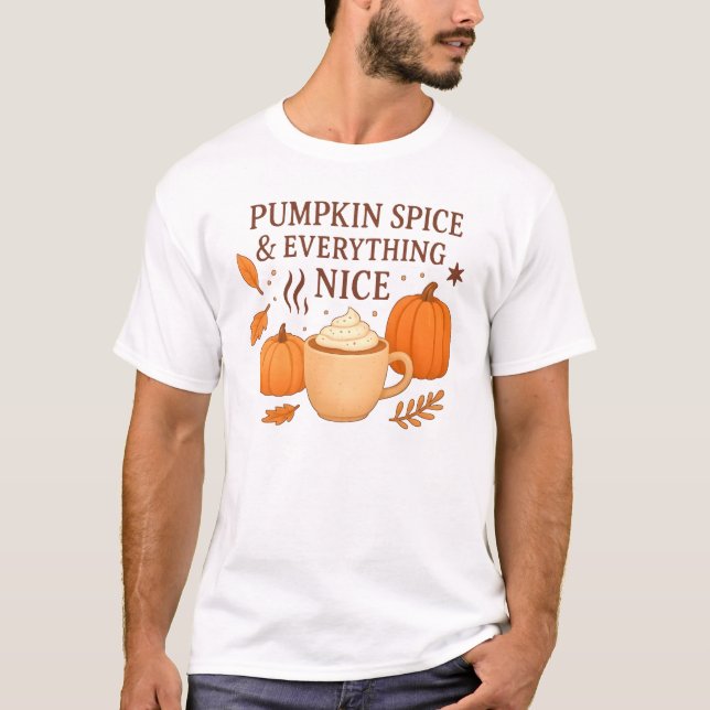 Camiseta Pumpkin Spice And Everything Nice T-Shirt (Anverso)