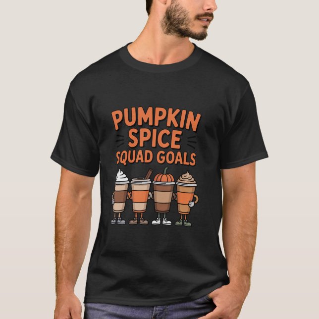 Camiseta Pumpkin Spice Squad Goals Group Friends Autumn Mat (Anverso)