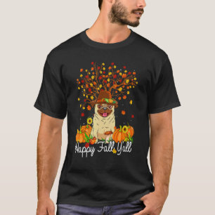 Camiseta Pumpkins Guay Pug Autumn Happy Fall Y'all