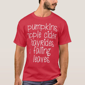 Camiseta Pumpkins, Hayrides, Apple Cider, Falling Leaves Au