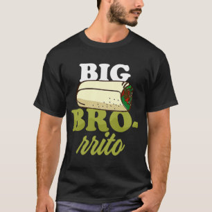 Camiseta Pun Burritos Big Bro rrito Cinco De Mayo