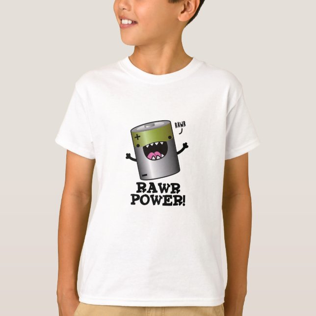 Camiseta Pun de batería divertida de alimentación de Rawr (Anverso)