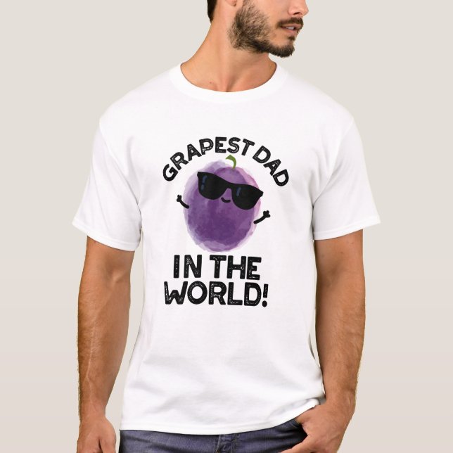 Camiseta Pun De Fruta Grapest Dad In The World (Anverso)