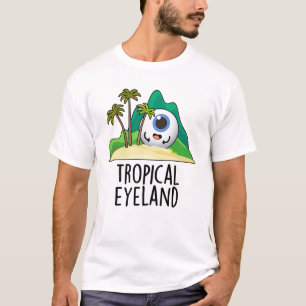 Camiseta Pun de Isla Funny Tropical Eye-land