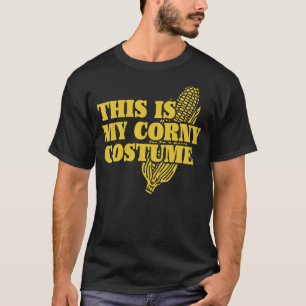 Camiseta Pun de maíz Este es mi disfraz de Halloween cursi