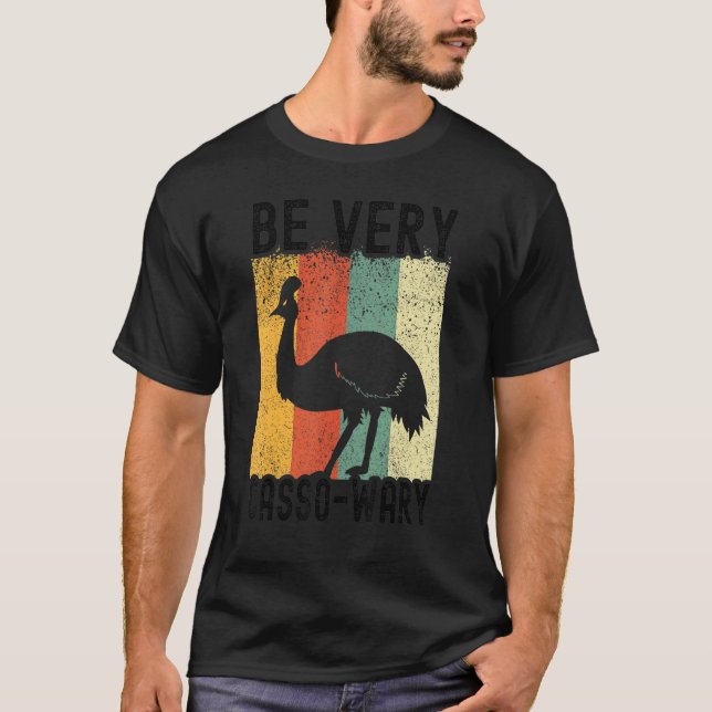 Camiseta Pun de pájaro de Cassowary ser muy casual (Anverso)