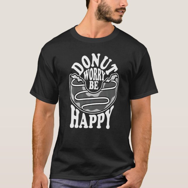 Camiseta Pun Donut Worry Be Happy Cute Donut Snack 3 (Anverso)