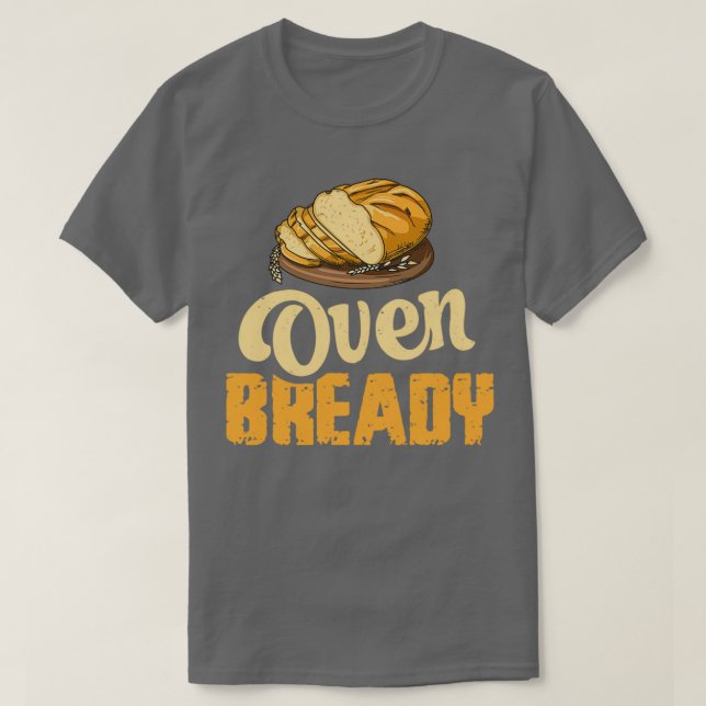 Camiseta Pun dorado para un panadero de Sourdough (Diseño del anverso)