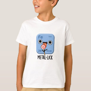 Camiseta Pun Metalizado de Química Funny de lick metalizado