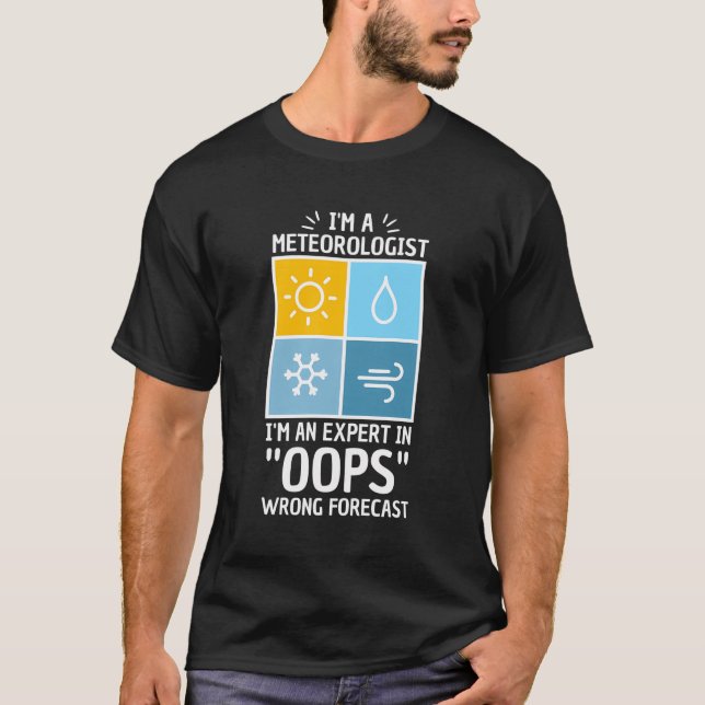 Camiseta Pun Para El Meteorólogo Oops Mala Previsión (Anverso)