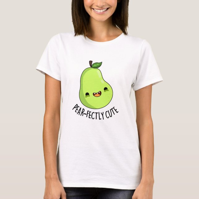 Camiseta Pun Pear Pear Pear, Fruta Cuta Pea (Anverso)